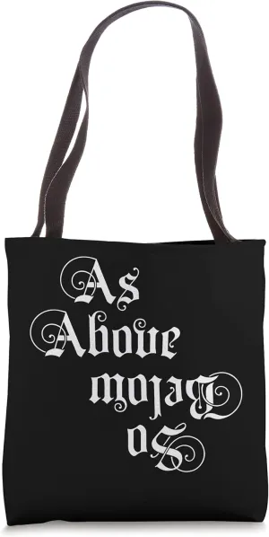 As Above So Below Tote Bag