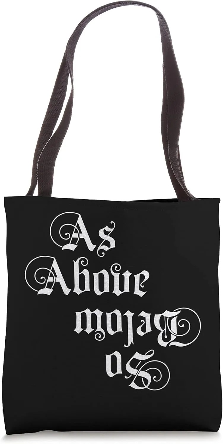 As Above So Below Tote Bag