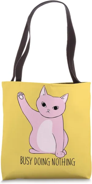 Busy Doing Nothing Boho Weird funny Cat Lovers Kitty Design Tote Bag