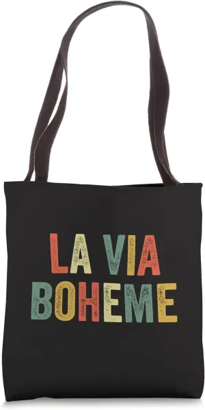 La Vie Boheme Theatre Stage French The Bohemian Life Artist Tote Bag