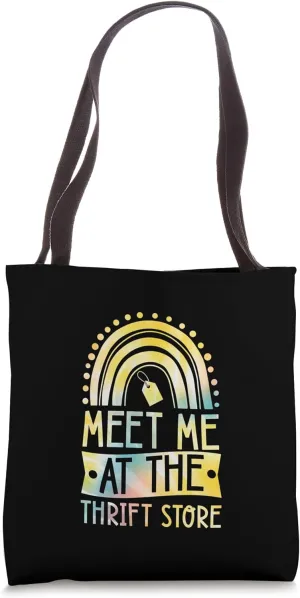 Meet Me At The Thrift Store Boho Bohemian Rainbow Tote Bag