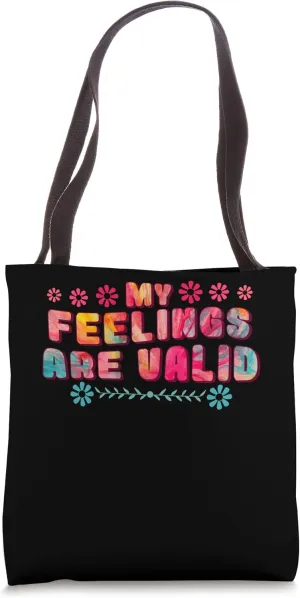 My Feelings Are Valid Positive Affirmation Tye-Dye Boho Tote Bag