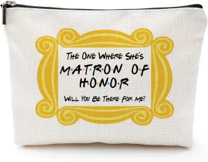 The One Where She's Matron Of Honor, Gift for Bridesmaid,Bachelorette Party Wedding Gifts for Besties Friends Makeup Bag Purse Cosmetic Bag for Women